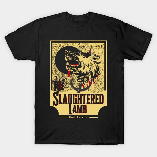 The Slaughtered Lamb - East Proctor T-Shirt by Meta Cortex